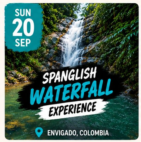 Spanglish Waterfall Experience on September 20, 2026